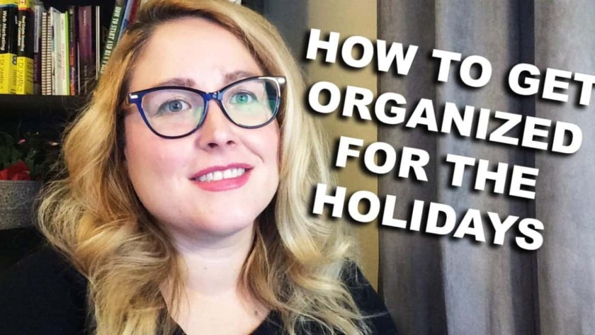 Top 10 organizing tips for the holidays