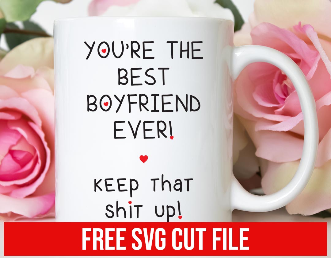 Best boyfriend ever Free SVG