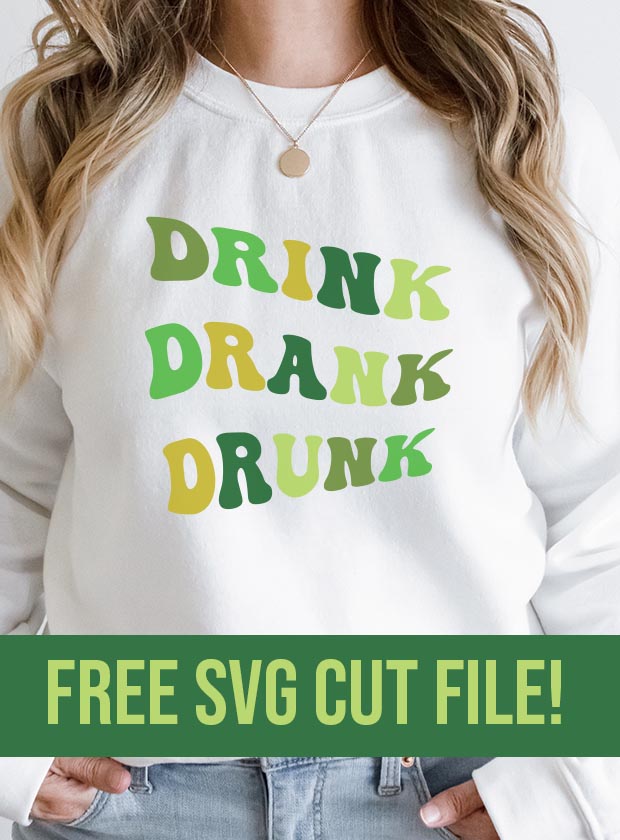 St Patrick's day free svg cut file drink drank drunk craft with Catherine