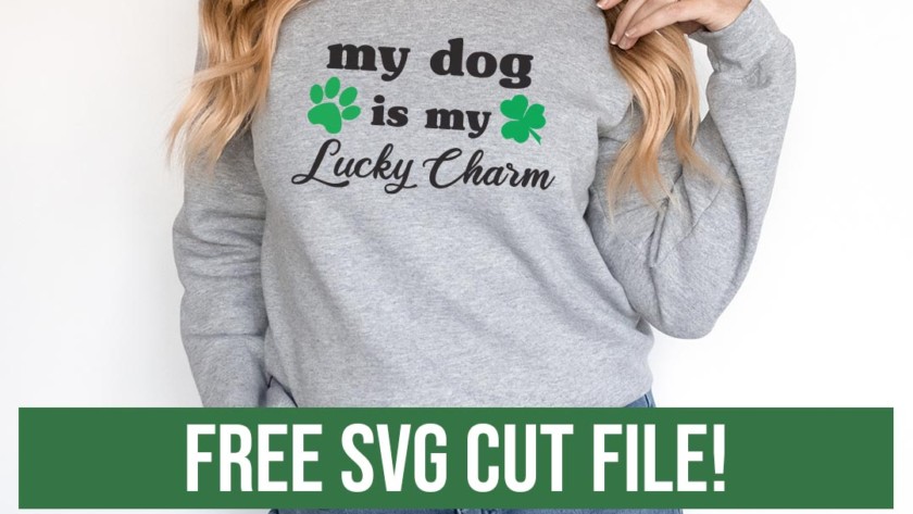 My dog is my lucky charm Free SVG