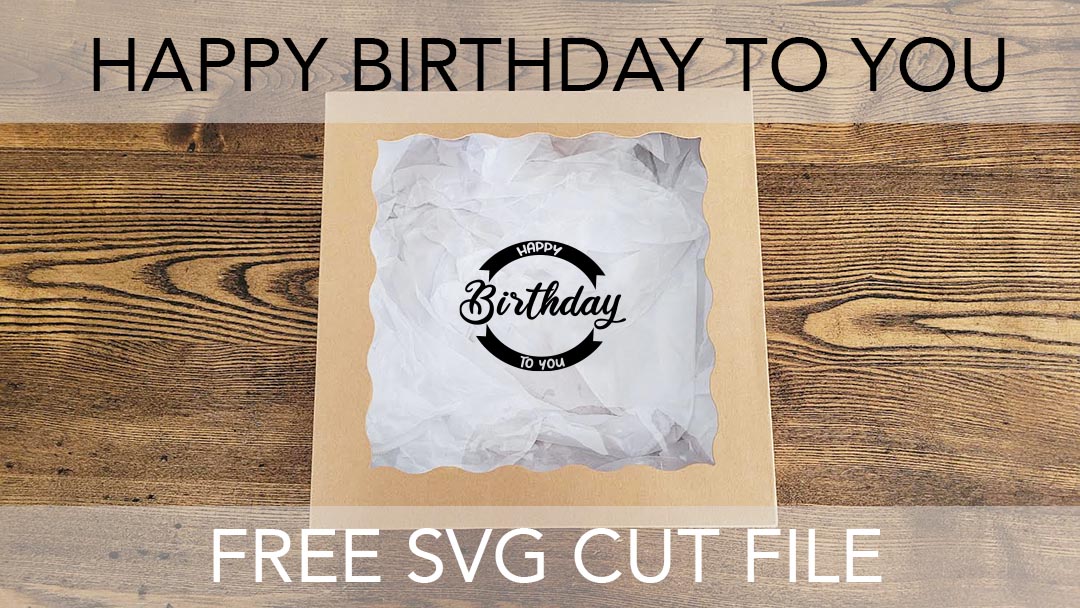 Happy birthday to you free SVG