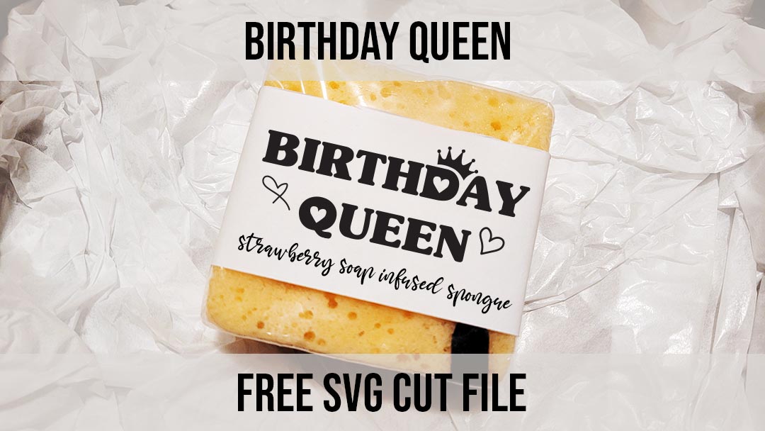 Birthday Queen free SVG