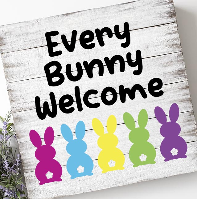 Every bunny welcome free svg cut file - Craft with Catherine