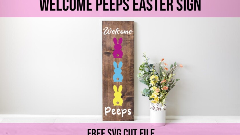 Welcome peeps free svg cut file