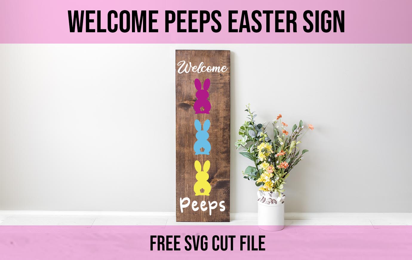 Welcome peeps free svg cut file