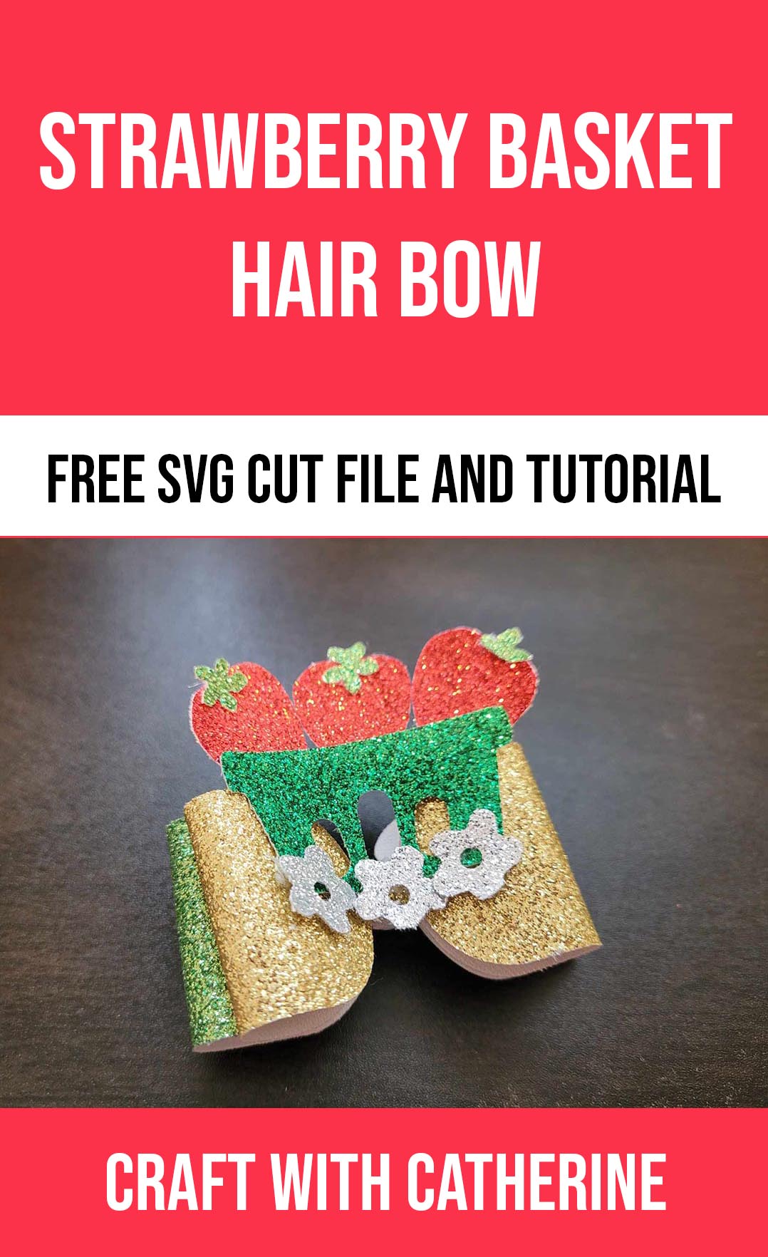 Strawberry basket hair bow free SVG - Craft with Catherine