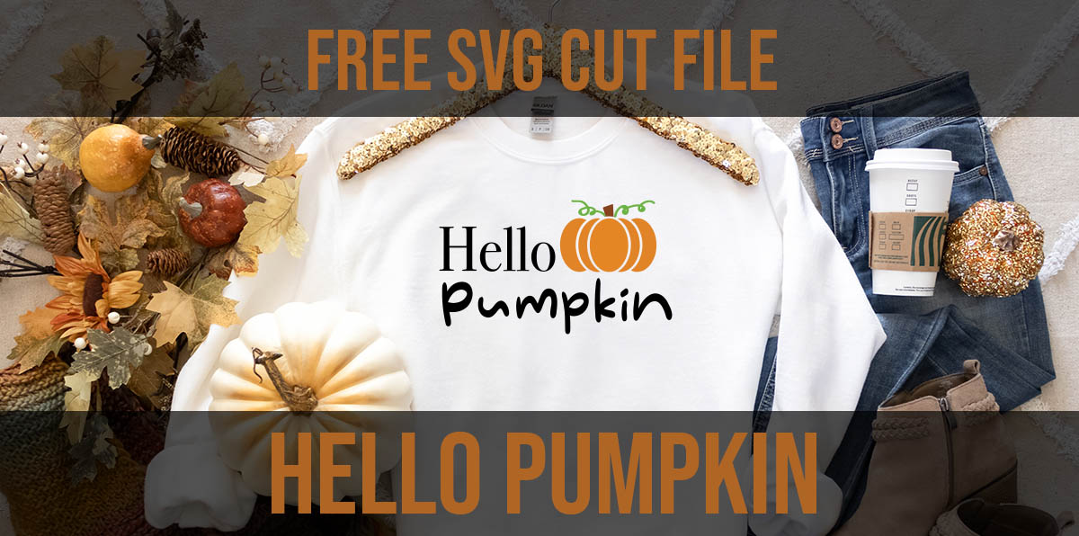 Hello pumpkin free svg cut file